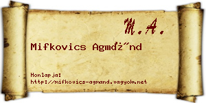 Mifkovics Agmánd névjegykártya
